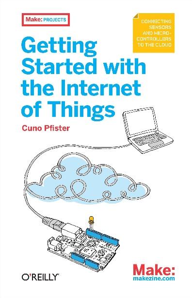 Getting Started with the Internet of Things - iot book