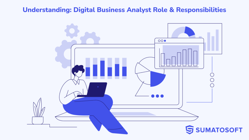 Understanding-Digital-Business-Analyst-Role-Responsibilities