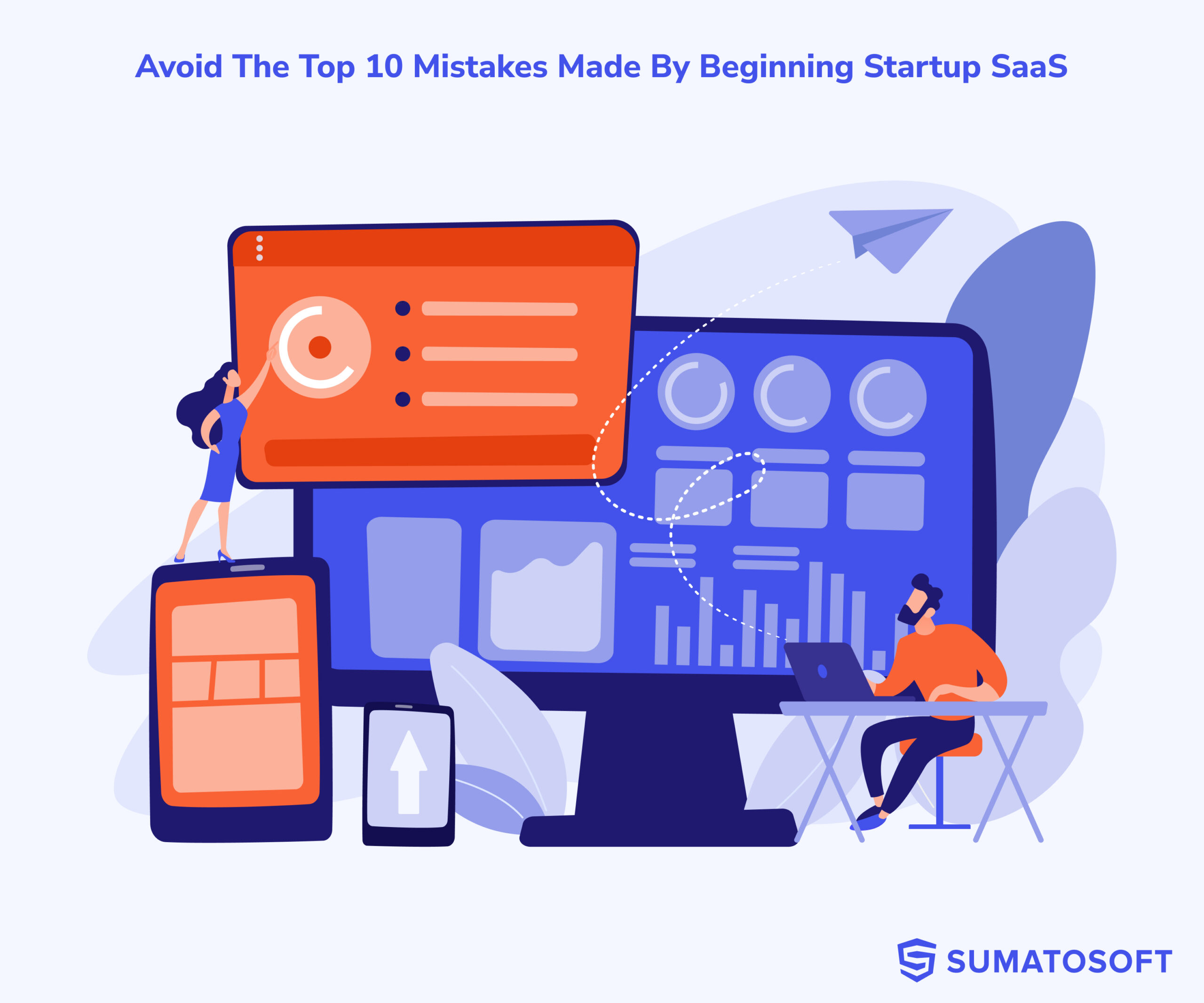 Avoid The Top 10 Mistakes Made By Beginning Startup SaaS