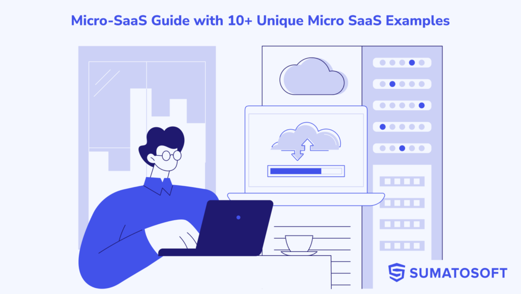 Micro-SaaS-Guide-with-10-Unique-Micro-SaaS-Examples
