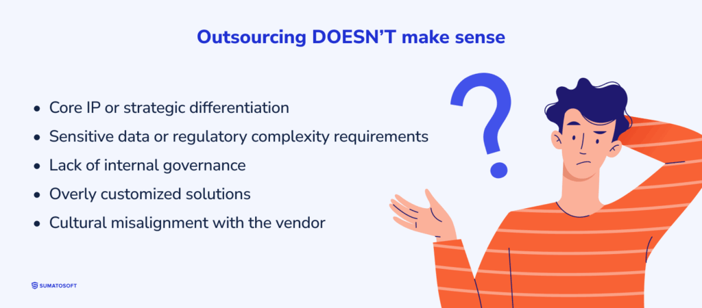 Outsourcing DOESNΓÇÖT make sense