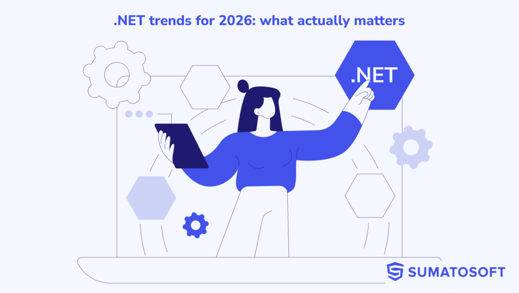 .NET trends for 2026: what actually matters