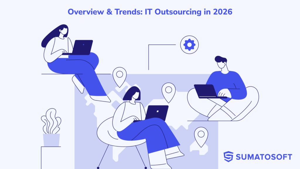Overview & Trends: IT Outsourcing in 2026