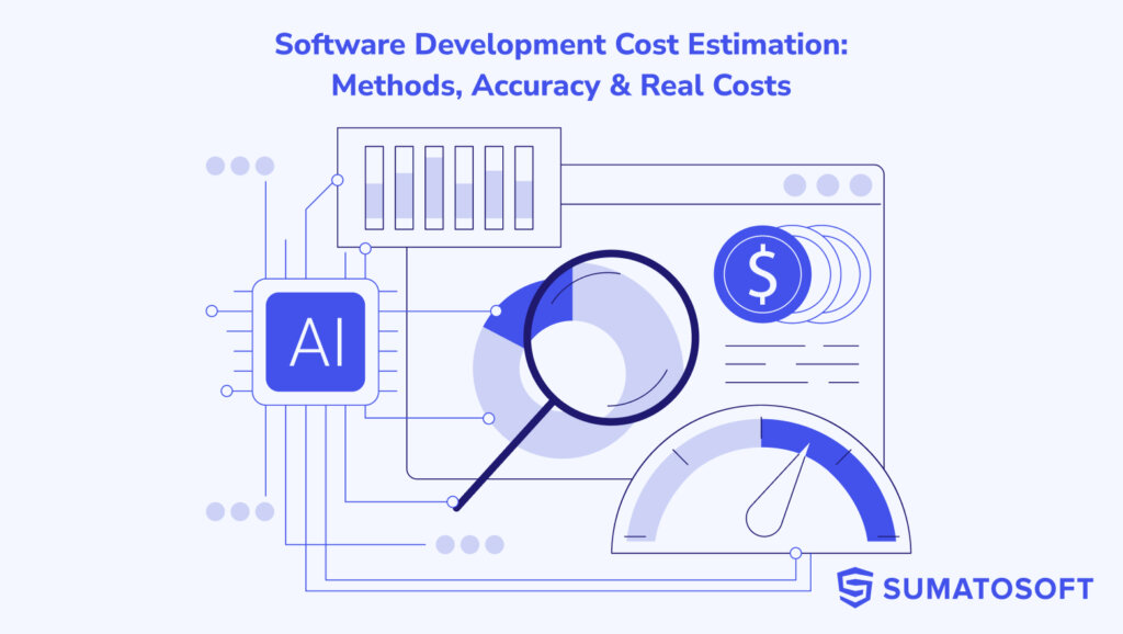 Software Development Cost Estimation-Methods, Accuracy & Real Costs
