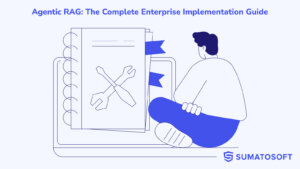 Agentic RAG The Complete Enterprise Implementation Guide