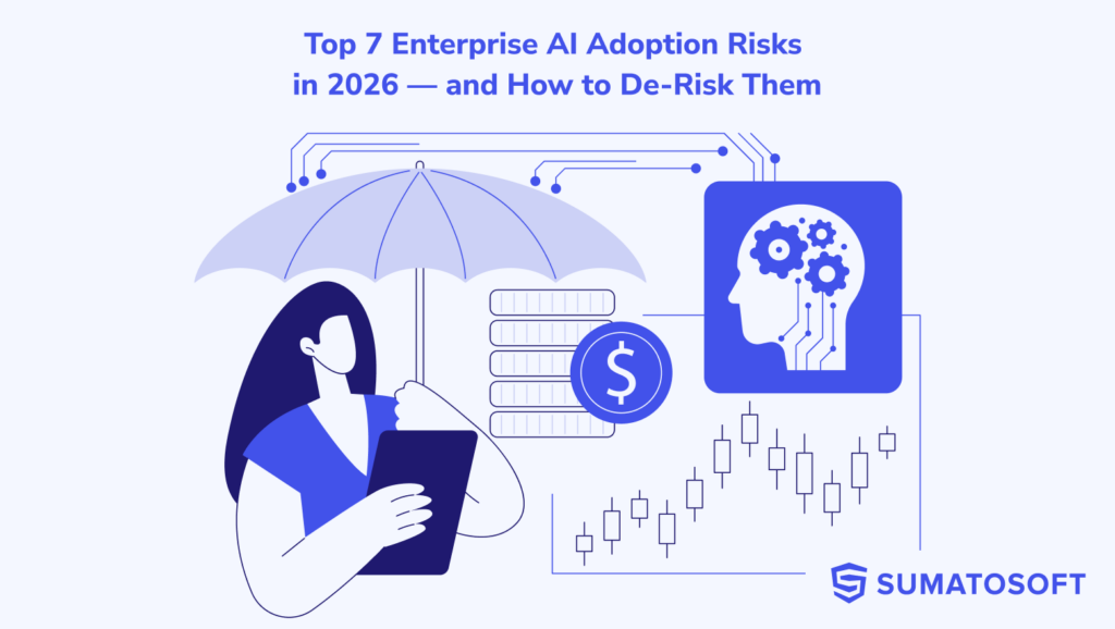 Top 7 Enterprise AI Adoption Risks in 2026 and How to De-Risk Them