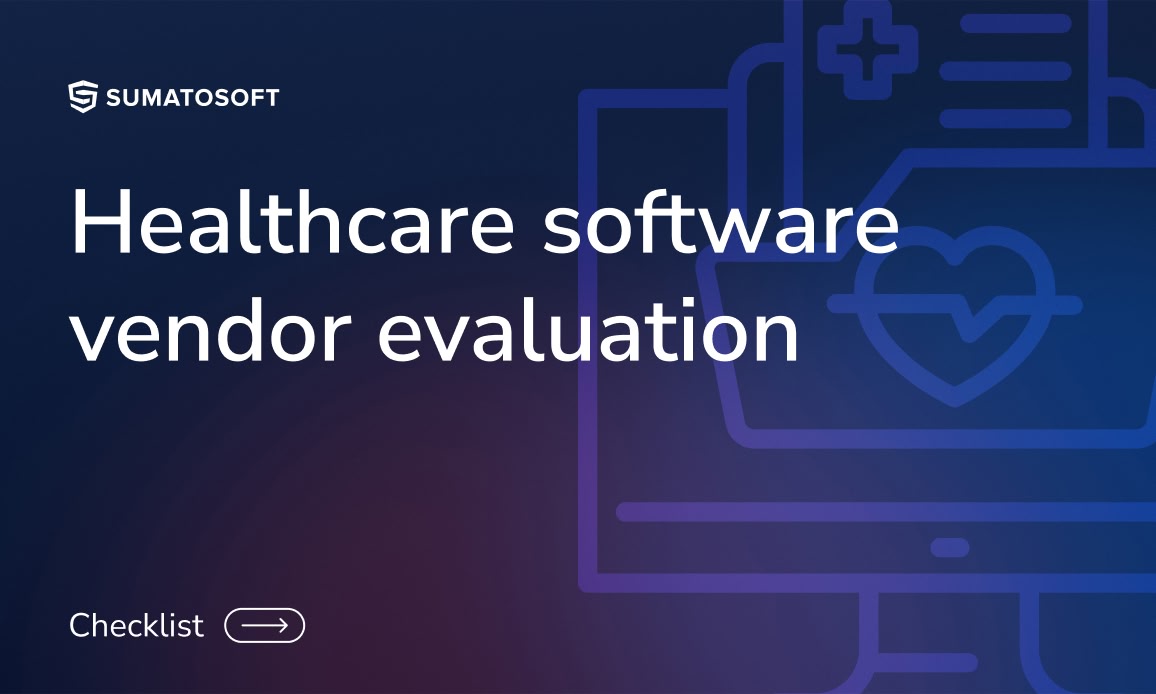 Healthcare software vendor evaluation