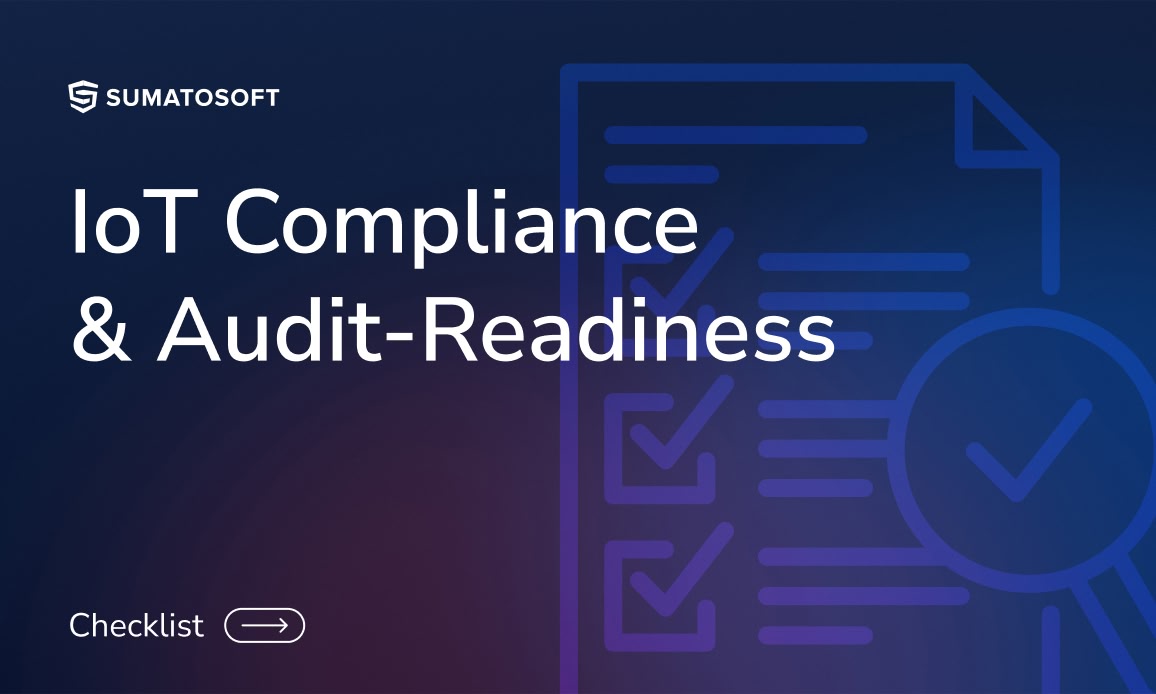IoT Compliance & Audit-Readiness